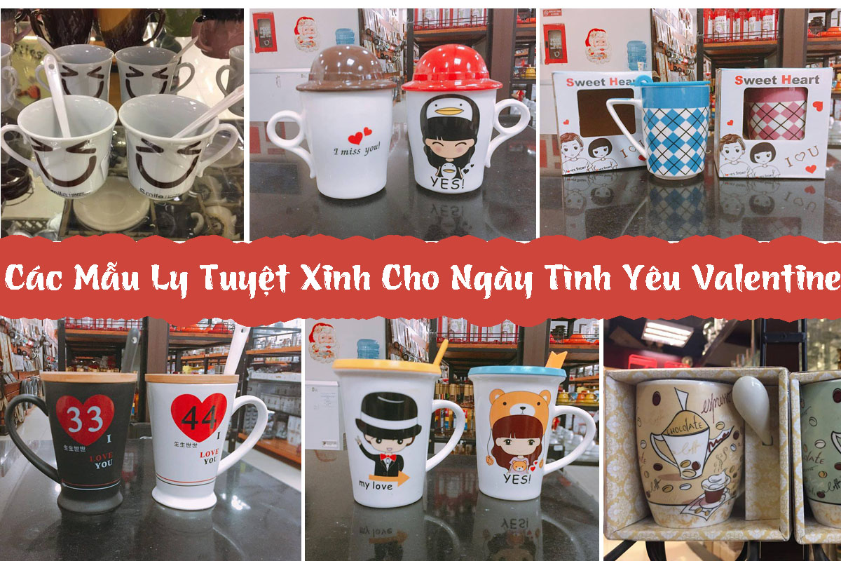 Các Mẫu Ly Tuyệt Xinh Cho Ngày Tình Yêu Valentine