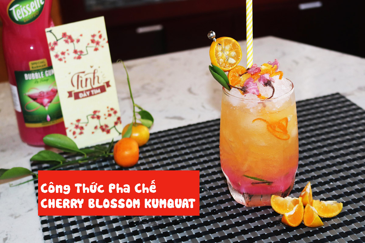 Công Thức Pha Chế CHERRY BLOSSOM KUMQUAT