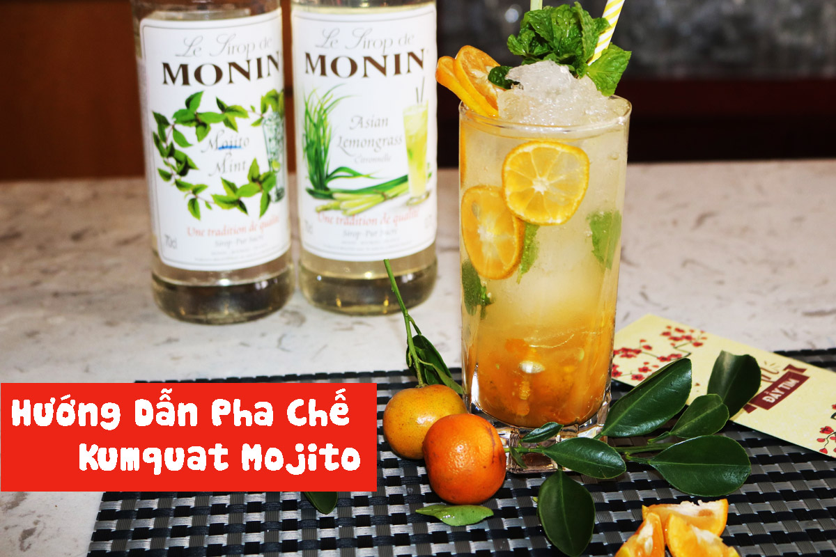 Hướng Dẫn Pha Chế Kumquat Mojito