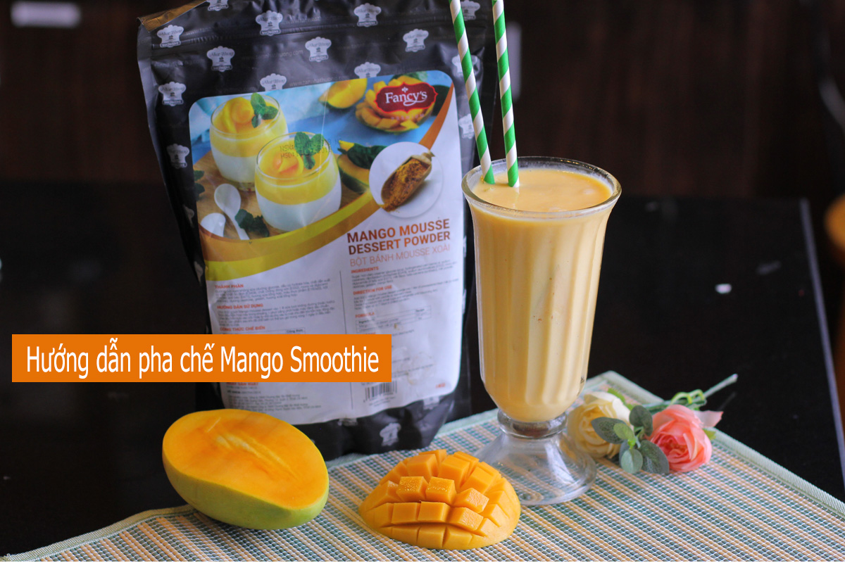 HƯỚNG DẪN PHA CHẾ MANGO SMOOTHIE