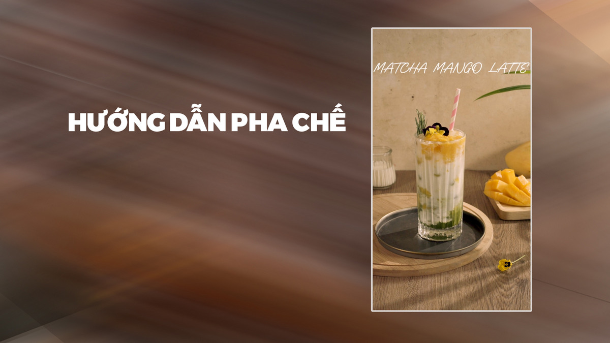 Hướng dẫn pha chế Matcha Mango Latte