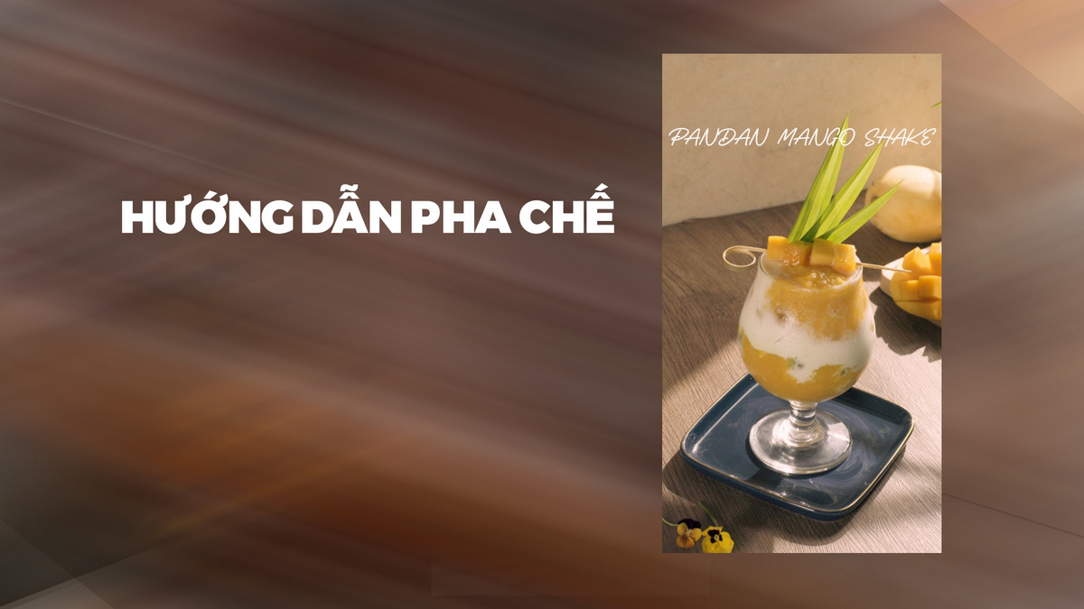 Hướng dẫn pha chế Pandan Mango Shake