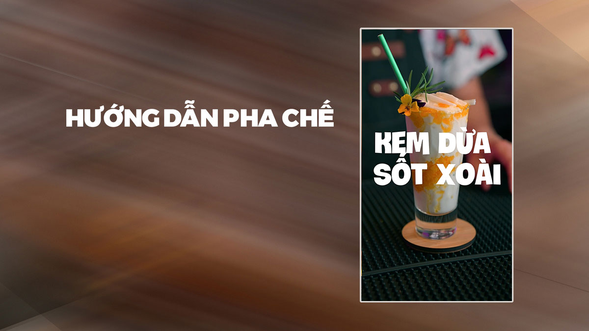 Hướng dẫn pha chế Kem Dừa Sốt Xoài