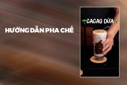 Hướng dẫn pha chế Cacao Dừa