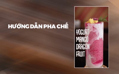 Hướng dẫn pha chế Yogurt Mango Dragon Fruit