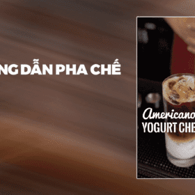 Hướng Dẫn Pha Chế Americano Yogurt Cheese