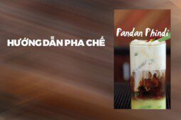 Hướng dẫn pha chế Pandan Phindi