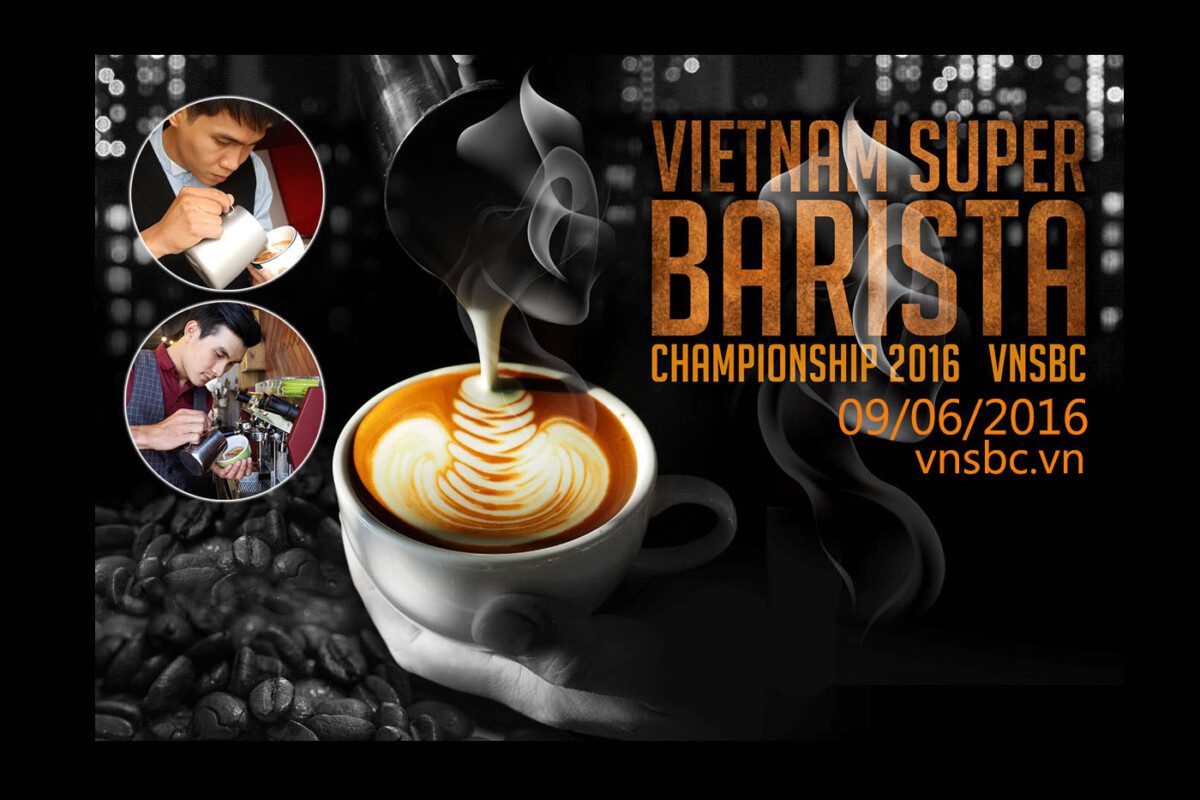 Cuộc Thi Barista Việt Nam - VNSBC 2016